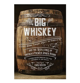 Big Whiskey by Carlo DeVito & Richard Thomas